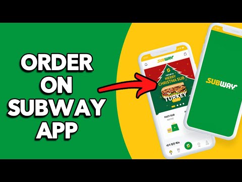 How to Order on Subway app (Full Guide)