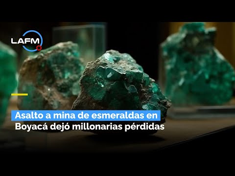 Nuevos detalles revelan cómo fue el asalto a mina de esmeraldas en Boyacá