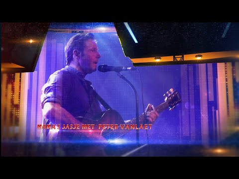 Compilatie Mama's Jasje met Peter Vanlaet Op Glabbeek on stage