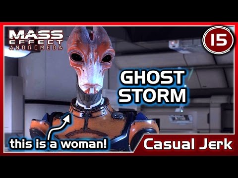 Mass Effect: ANDROMEDA 🚀 Ghost Storm - Casual Jerk #15 [No Commentary]