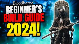 Bloodborne: Best Beginner Build Guide 2024! (Saw Spear Edition)