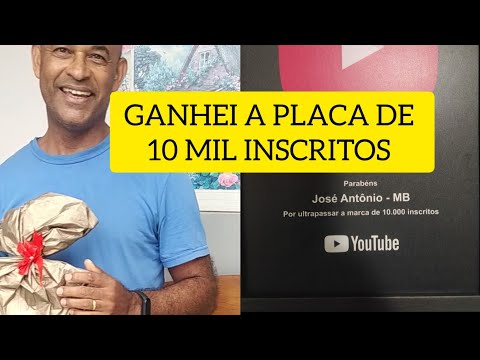 GANHEI A PLACA DOS 10 MIL INSCRITOS