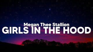 Megan Thee Stallion - Girls in the Hood (Clean - Lyrics)