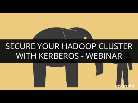 Kerberos Authentication Hadoop Security with Kerberos | Kerberos Tutorial | Hadoop Admin Training
