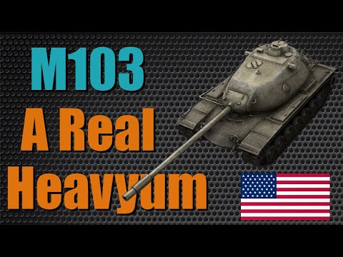 M103 / A Real Heavyum / Tier 9 / World Of Tanks Blitz