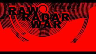 RAW RADAR WAR - NEVER FORGIVE ACTION