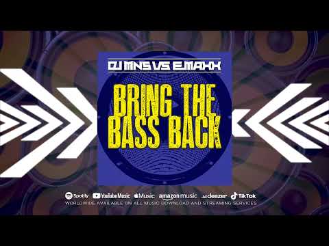 DJMNS vs. E-MaxX - Bring The Bass Back (Main Mix)