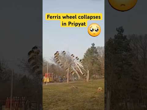 Ferris wheel collapses in Pripyat