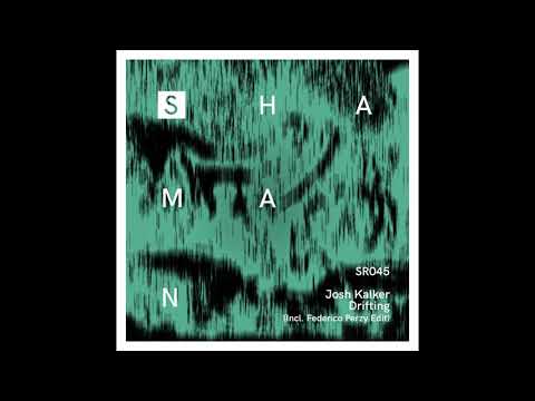 Josh Kalker - Drifting (Original Mix)