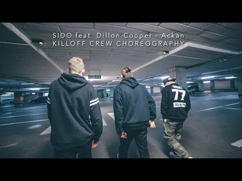 SIDO feat. Dillon Cooper - Ackan | Killoff Crew Choreography