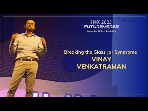 Vinay Venkatraman: Breaking the Glass Jar Syndrome - YouTube