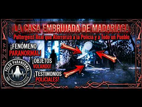 La Familia que Huyó de su Casa Embrujada en Madariaga | Caso Real Documentado