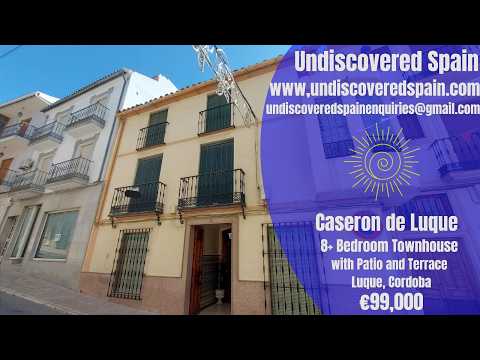 Caseron de Luque-€99,000.8+ Bedroom Townhouse for Sale in Luque, Córdoba, Spain 🇪🇸 |Terrace & Patio