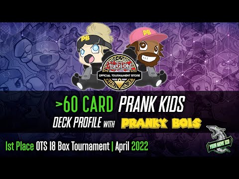 1st and 2nd Place Prank Kid 60 Cards - Yu-Gi-Oh! Deck Profile - April 2022