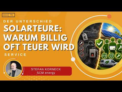 Video Thumbnail: SOLARTEURE: WARUM BILLIG OFT TEUER WIRD – DER UNTERSCHIED: SERVICE