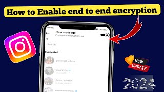 How to enable end to end encryption on Instagram | Instagram end to end encryption chat 2024