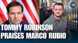 Tommy Robinson Praises Marco Rubio Speech at Unite The Kingdom Rally