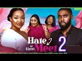 HATE AT FIRST MEET part 2 (Trending Nollywood Nigerian Movie Review) Chioma Nwosu #2024