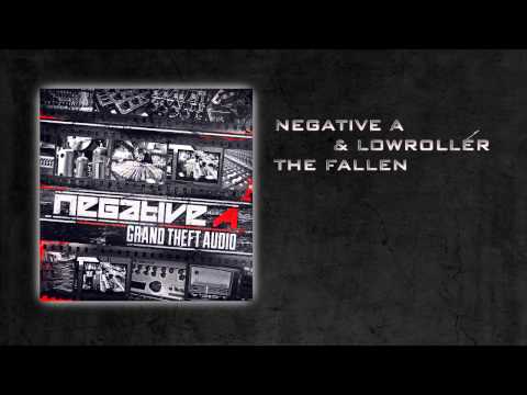 Negative A & Lowroller - The Fallen
