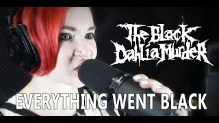 The Black Dahlia Murder - Everything Went Black (vocal cover)