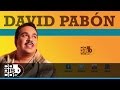 David Pabón - Dos Hombres Un Destino | Audio