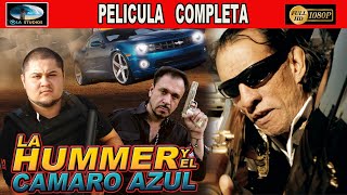 🎥  LA HUMMER Y EL CAMARO - PELICULA COMPLETA NARCOS | Ola Studios TV 🎬