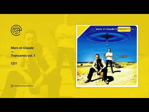 Marc et Claude - Trancemix vol. 1 (CD1) (1999)
