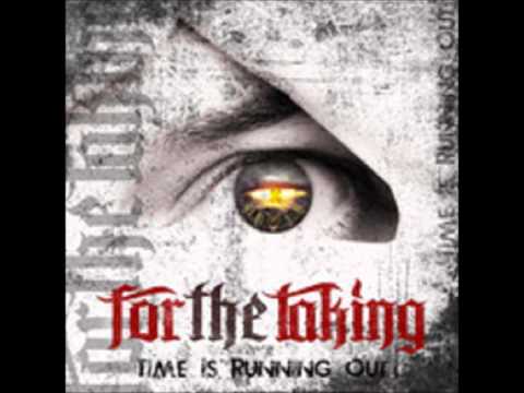 download lagu mp3 mp4 For The Taking Time Is Running Out, download lagu For The Taking Time Is Running Out gratis, unduh video klip Download For The Taking Time Is Running Out Mp3 dan Mp4 Unlimited Gratis