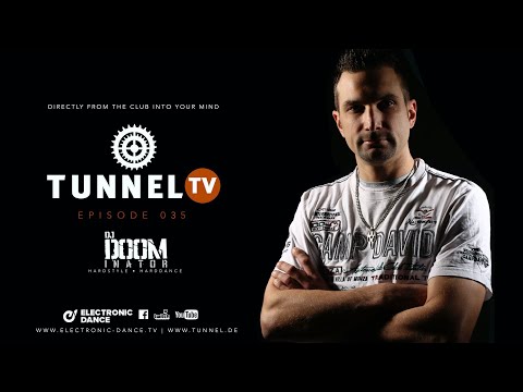 Tunnel TV ep035 - DJ DOOM (Tunnel Club Hamburg)  |  Hardstyle, Hardtrance