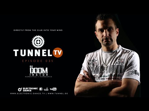 Tunnel TV ep035 - DJ DOOM (Tunnel Club Hamburg)  |  Hardstyle, Hardtrance