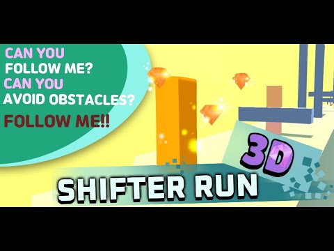 Shifter Run 3D