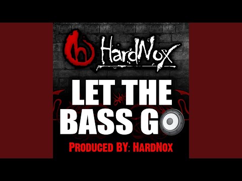 Let The Bass Go (Radio)