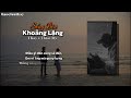 Sống Bên Khoảng Lặng TKay X Thiên My