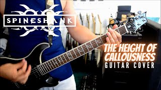 Spineshank - The Height Of Callousness (Guitar Cover)