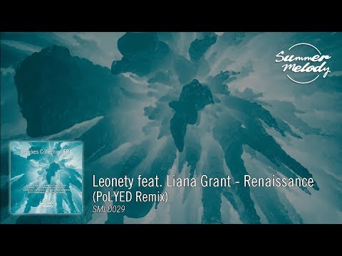 Leonety feat. Liana Grant - Renaissance (PoLYED Remix) [SMLD029 Preview]