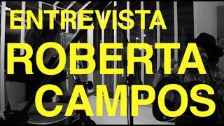 Roberta Campos - Entrevista #AoViVoNoJardimDeInverno