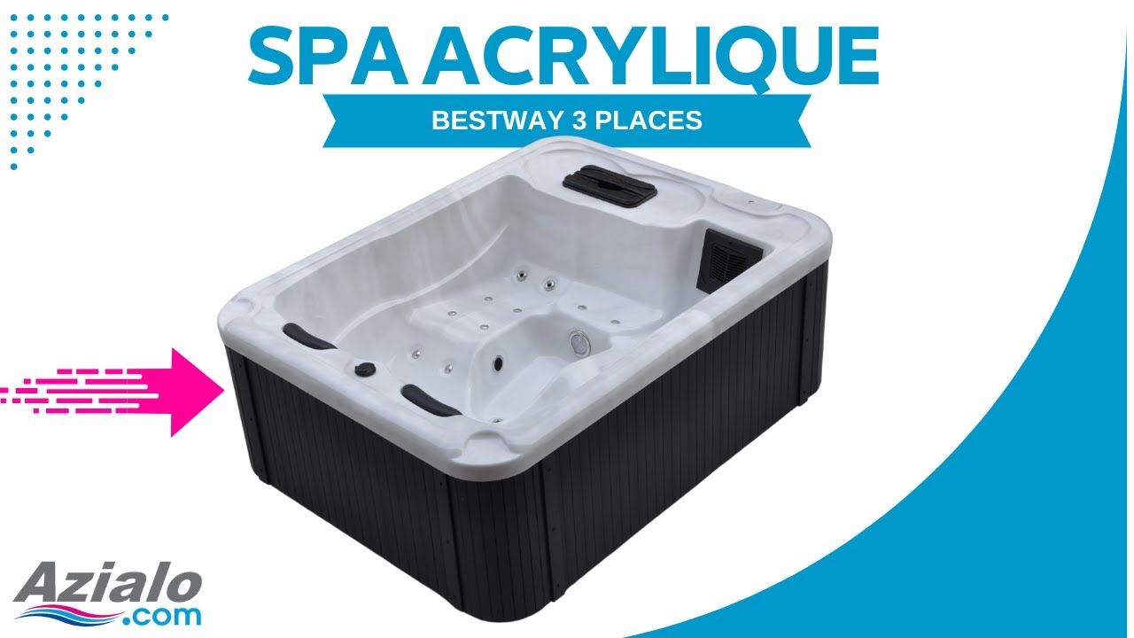 Spa Bestway acrylique rigide 3 places