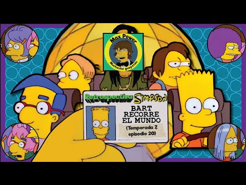Retrospectiva Simpson: Bart recorre el mundo