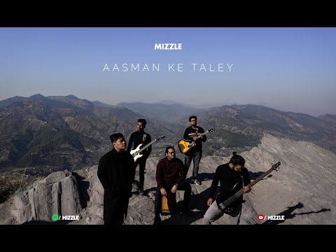 Aasman Ke Taley - Mizzle