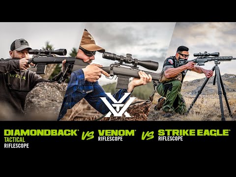 Venom® Riflescope VS Diamondback® Tactical Riflescope VS Strike Eagle® Riflescope