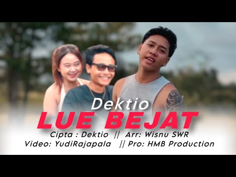 Dektio - Lue Bejat || Official Musik Video ||