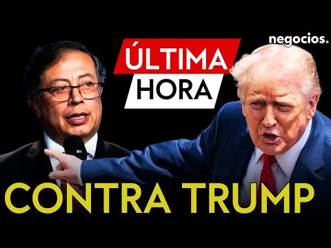 ÚLTIMA HORA | Colombia carga contra Trump tras sus amenazas al país