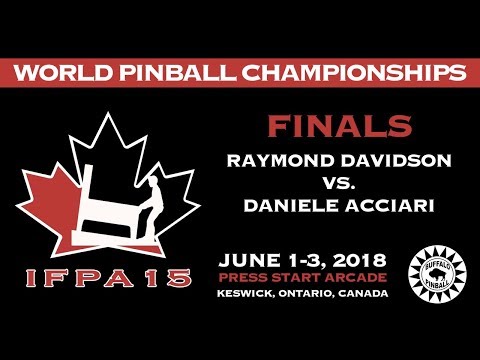 IFPA 15 World Pinball Championship Finals - Raymond Davidson vs. Daniele Acciari