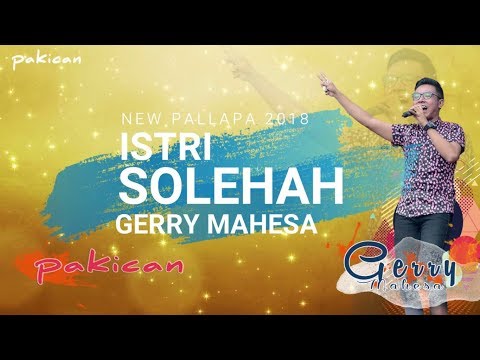Download Lirik Lagu Gerry Mahesa Istri Saleha Mp3 Dan Mp4 Terupdate Gratis