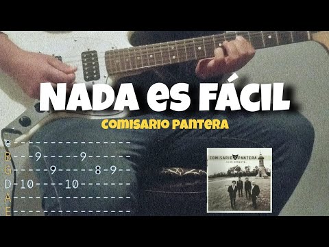 Nada Es Fácil - Comisario Pantera