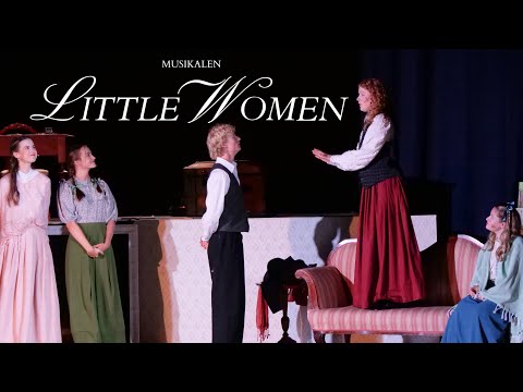 Musikalen LITTLE WOMEN - trailer (Scenkonstkollektivet)