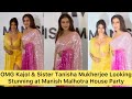 OMG Kajol Her Sister Tanisha Mukherjee Looking To Hot Stunning At Manish Malhotra House Party
