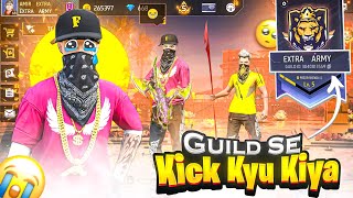 GUILD 😳😳 Se Kick Kar Diya 🥺🥺 #freefire #amirextra #freefiremax
