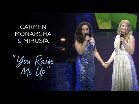 Carmen Monarcha and Mirusia - "You Raise Me Up"