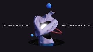 Download lagu 【Gryffin作品系列】Gryffin - Body Back (MitiS Remix) ft.Maia Wright 中文字幕 mp3